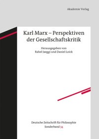 Karl Marx ? Perspektiven der Gesellschaftskritik (e-bok)