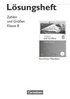 Zahlen und Größen 8. Schuljahr. Lösungen zum Schülerbuch. Nordrhein-Westfalen Kernlehrpläne.  Ausgabe 2013