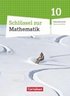 Mathematik 10. Schuljahr. Sch�lerbuch Schl�ssel . Sekundarschule Sachsen-Anhalt