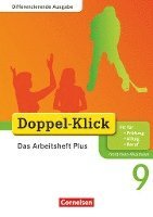 Doppel-Klick - Differenzierende Ausgabe Nordrhein-Westfalen. 9. Schuljahr. Das Arbeitsheft Plus (hftad)