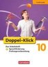 Doppel-Klick - Grundausgabe. 10. Schuljahr. Das Arbeitsheft plus Sprachf�rderung