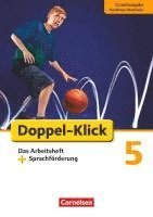 Doppel-Klick - Grundausgabe Nordrhein-Westfalen. 5. Schuljahr. Arbeitsheft Sprachf�rderung