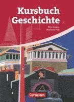 Kursbuch Geschichte. Neue Ausgabe. Sch�lerbuch Rheinland-Pfalz (h�ftad)