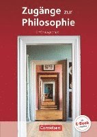 Zugnge zur Philosophie. Einfhrungsphase Schlerbuch (inbunden)