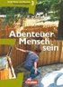 Abenteuer Mensch sein - Westliche Bundesl�nder - Band 3