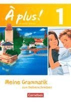� plus! Nouvelle �dition. Band 1. Meine Grammatik zum Selberschreiben