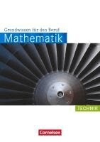 Mathematik Grundwissen f�r den Beruf. Arbeitsbuch Technik (h�ftad)