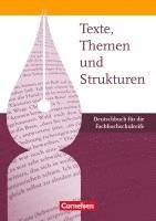 Texte, Themen und Strukturen - Fachhochschulreife. Sch�lerbuch (h�ftad)