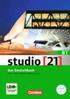studio [21] Grundstufe B1: Gesamtband - Das Deutschbuch (Kurs- und �bungsbuch inkl. E-Book)