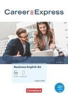 Career Express - Business English B2 - 2nd Edition - Kursbuch mit PagePlayer-App inkl. Audios (hftad)