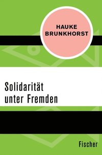 Solidaritÿt unter Fremden (e-bok)