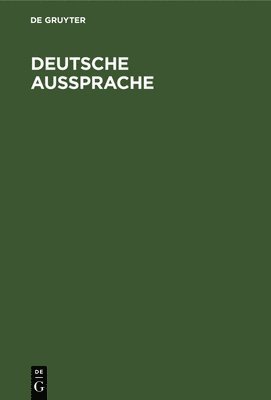 Deutsche Aussprache (häftad)
