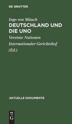 Deutschland Und Die Uno (h�ftad)