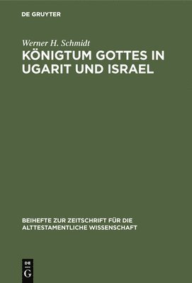 K�nigtum Gottes in Ugarit und Israel (inbunden)