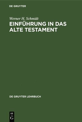 Einfhrung in Das Alte Testament (inbunden)