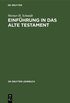 Einfhrung in Das Alte Testament