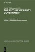 The Future of Party Government Vol. 3: Managing Mixed Economics