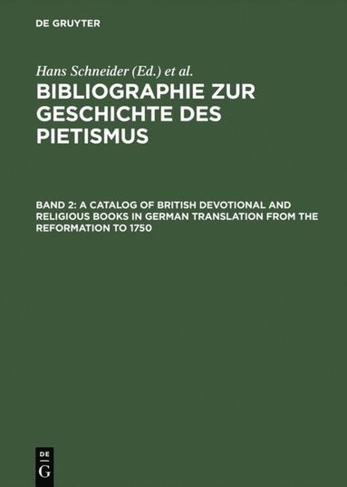 Catalog of British Devotional and Religious Books in German Translation from the Reformation to 1750 (häftad)