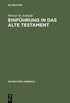 Einf�hrung in Das Alte Testament