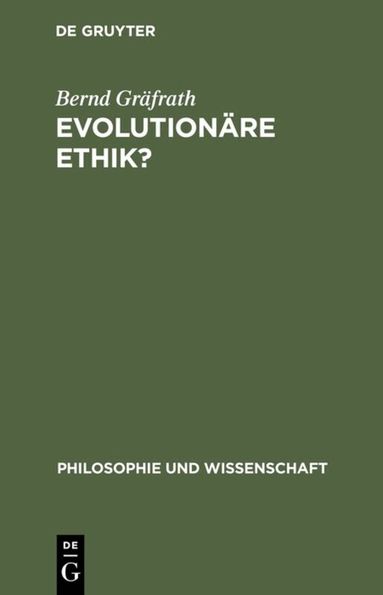 Evolution�re Ethik? (h�ftad)