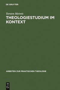 Theologiestudium im Kontext (inbunden)
