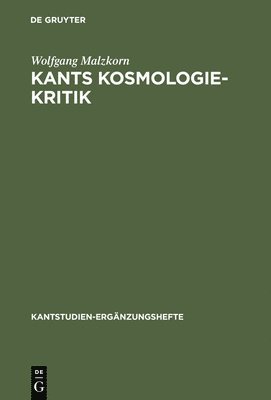 Kants Kosmologie-Kritik (inbunden)