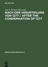 Nach der Verurteilung von 1277 / After the Condemnation of 1277