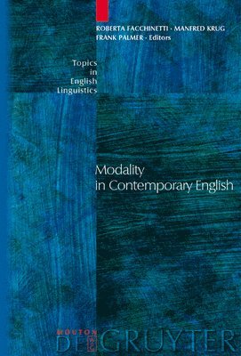 Modality in Contemporary English (inbunden)