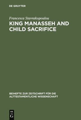 King Manasseh and Child Sacrifice (hftad)