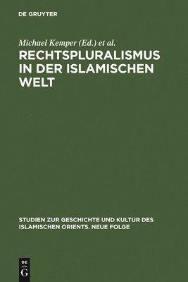 Rechtspluralismus in der Islamischen Welt (inbunden)