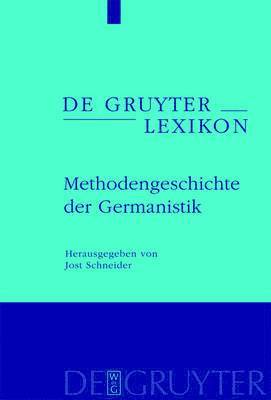 Methodengeschichte der Germanistik (inbunden)