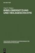 Bibelübersetzung und Heilsgeschichte