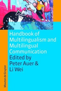Handbook of Multilingualism and Multilingual Communication (hftad)
