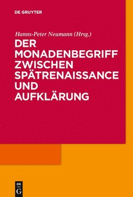 Der Monadenbegriff zwischen Sptrenaissance und Aufklrung (hftad)