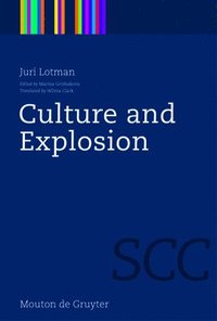 Culture and Explosion (inbunden)
