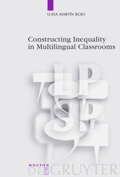 Constructing Inequality in Multilingual Classrooms (inbunden)