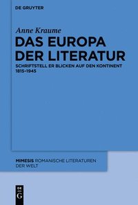 Das Europa der Literatur (inbunden)