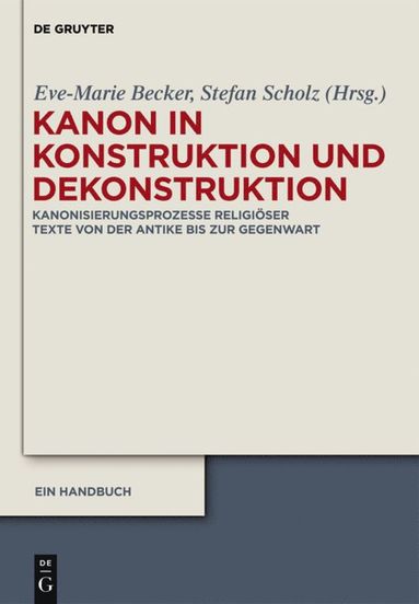 Kanon in Konstruktion und Dekonstruktion (inbunden)