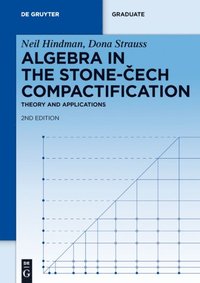 Algebra in the Stone-Cech Compactification (e-bok)