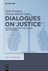 Dialogues on Justice