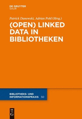 (Open) Linked Data in Bibliotheken (inbunden)