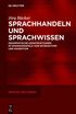 Sprachhandeln und Sprachwissen