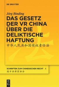 Gesetz der VR China �ber die deliktische Haftung (h�ftad)