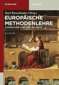 Europaische Methodenlehre (inbunden)