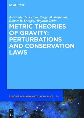 Metric Theories of Gravity (inbunden)