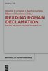 Reading Roman Declamation