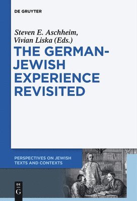 The German-Jewish Experience Revisited (inbunden)