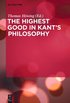 The Highest Good in Kants Philosophy
