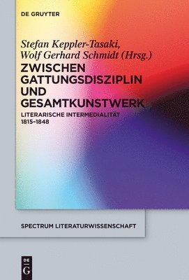 Zwischen Gattungsdisziplin Und Gesamtkunstwerk (inbunden)