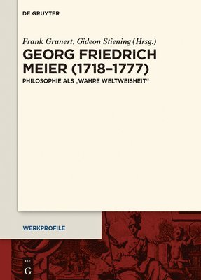 Georg Friedrich Meier (1718-1777) (inbunden)